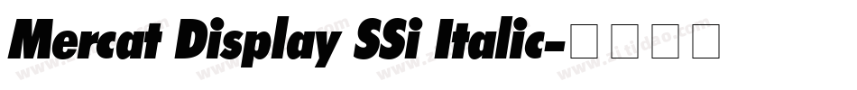 Mercat Display SSi Italic字体转换